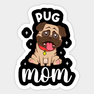 Pug Mom - Pug Sticker